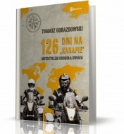 126 DNI NA KANAPIE. MOTOCYKLEM DOOKOŁA ŚWIATA