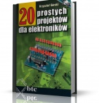 20 PROSTYCH PROJEKTÓW DLA ELEKTRONIKÓW
