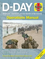 D-DAY \'NEPTUNE\', \'OVERLORD\' AND THE BATTLE OF NORMANDY - PODRĘCZNIK OPERACYJNY