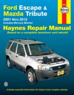 FORD ESCAPE, MAZDA TRIBUTE, MERCURY MARINER (2001-2007) - instrukcja napraw Haynes