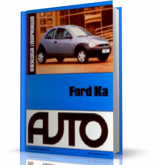 INSTRUKCJA FORD KA MOTOWIEDZA