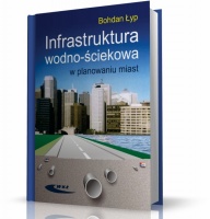 INFRASTRUKTURA WODNO-ŚCIEKOWA W PLANOWANIU MIAST