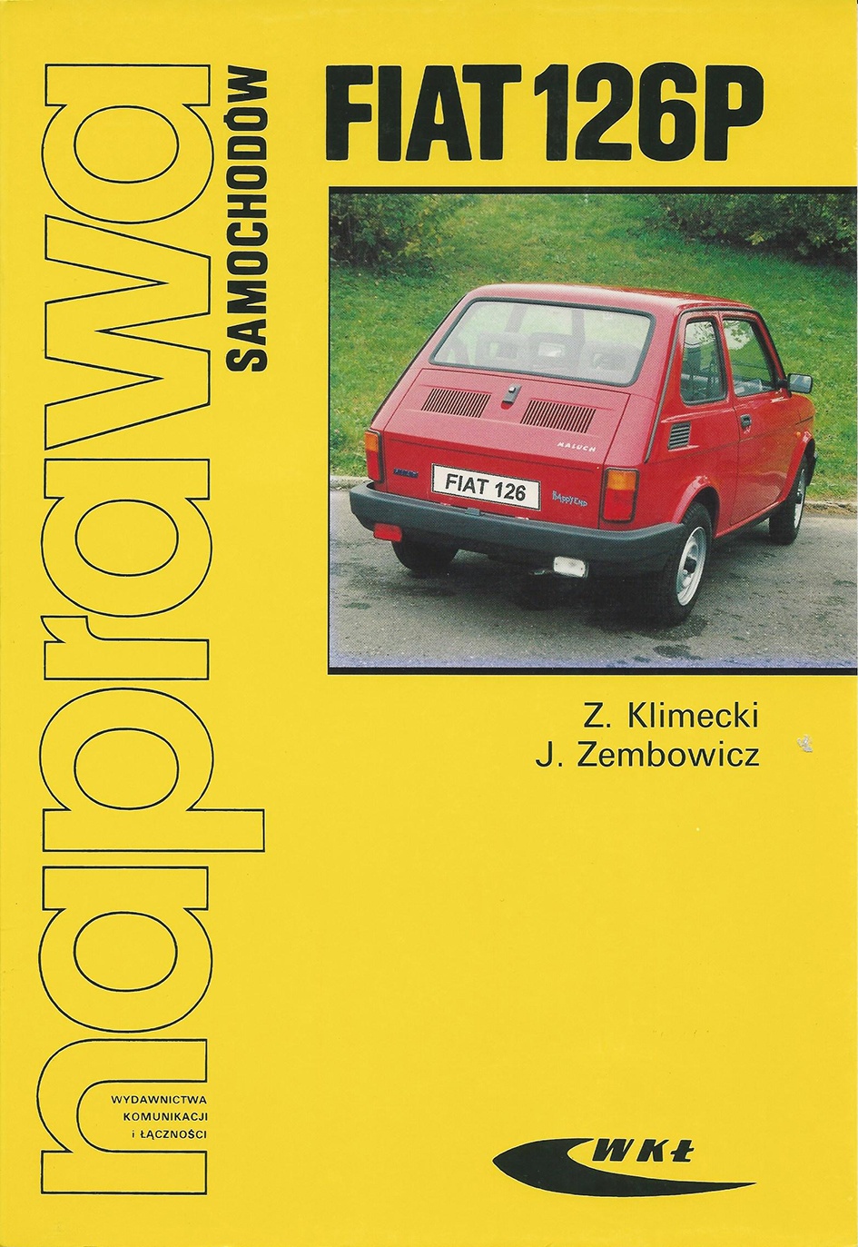 INSTRUKCJA NAPRAWA SAMOCHODÓW FIAT 126P MOTOWIEDZA