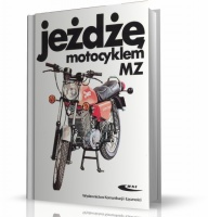 JEŻDŻĘ MOTOCYKLEM MZ