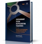KONCEPCJA ZINTEGROWANEGO SYSTEMU BEZPIECZEŃSTWA TRANSPORTU W POLSCE