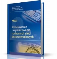 MODELOWANIE I WYMIAROWANIE RUCHOMYCH SIECI BEZPRZEWODOWYCH