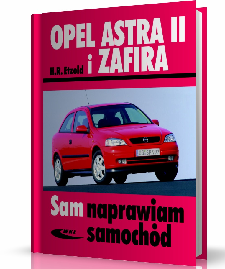 Instrukcja Opel Astra Ii - Opel Zafira :: Motowiedza