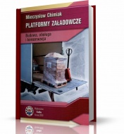 PLATFORMY ZAŁADOWCZE. BUDOWA, OBSŁUGA I KONSERWACJA