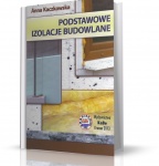 PODSTAWOWE IZOLACJE W BUDOWNICTWIE