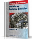 PODSTAWY BUDOWY SILNIKÓW. POJAZDY SAMOCHODOWE