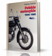 POLSKIE MOTOCYKLE 1946 - 1985