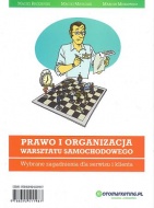 PRAWO I ORGANIZACJA WARSZTATU SAMOCHODOWEGO. WYBRANE ZAGADNIENIA DLA SERWU I KLIENTA