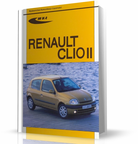 INSTRUKCJA RENAULT CLIO II (modele 19982001) MOTOWIEDZA