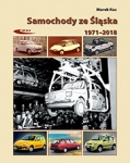SAMOCHODY ZE ŚLĄSKA (1971-2018)