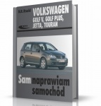 VW TOURAN 1.4TSI BENZYNA (III 2003- IX 2009) INSTRUKCJA NAPRAW