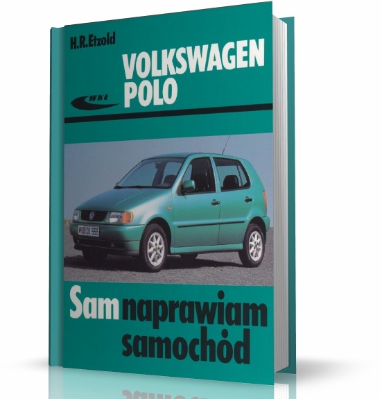 VW POLO (OD IX1994 DO X 2001) instrukcja sam naprawiam